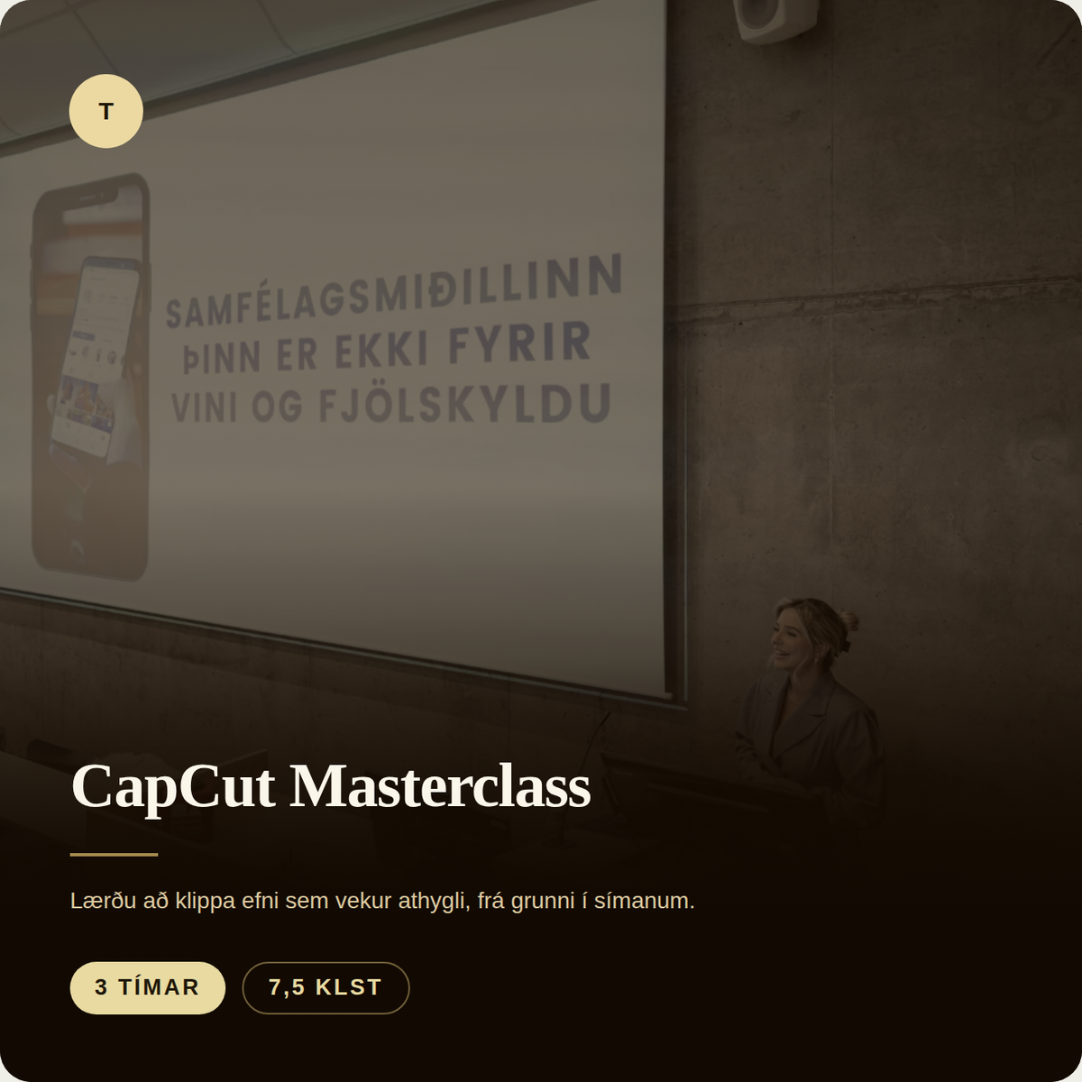 CapCut Masterclass | Lærðu að klippa efni sem vekur athygli.